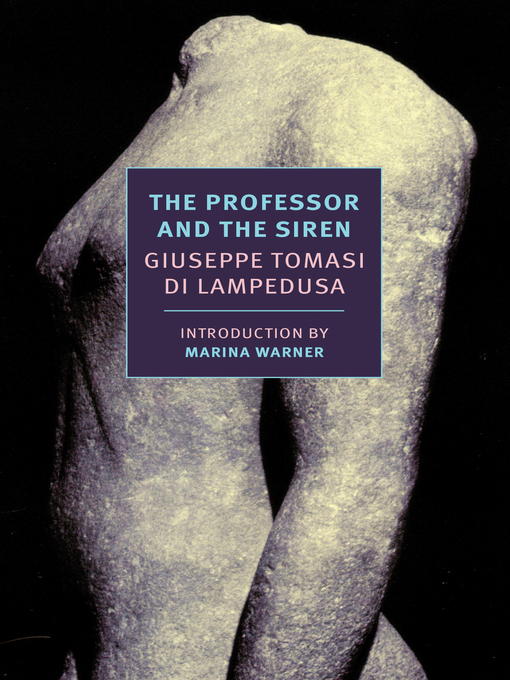 Title details for The Professor and the Siren by Giuseppe Tomasi Di Lampedusa - Wait list